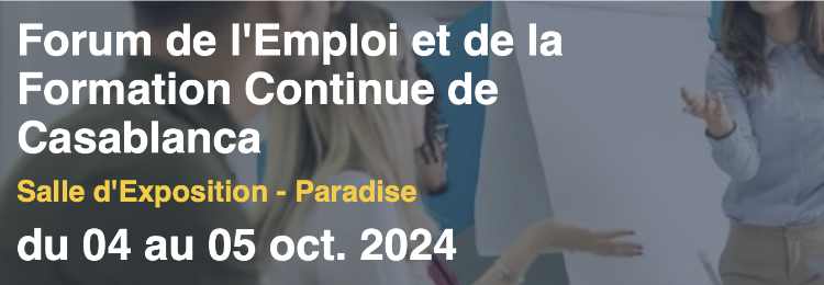 Forum de l'Emploi et de la Formation Continue à Casablanca